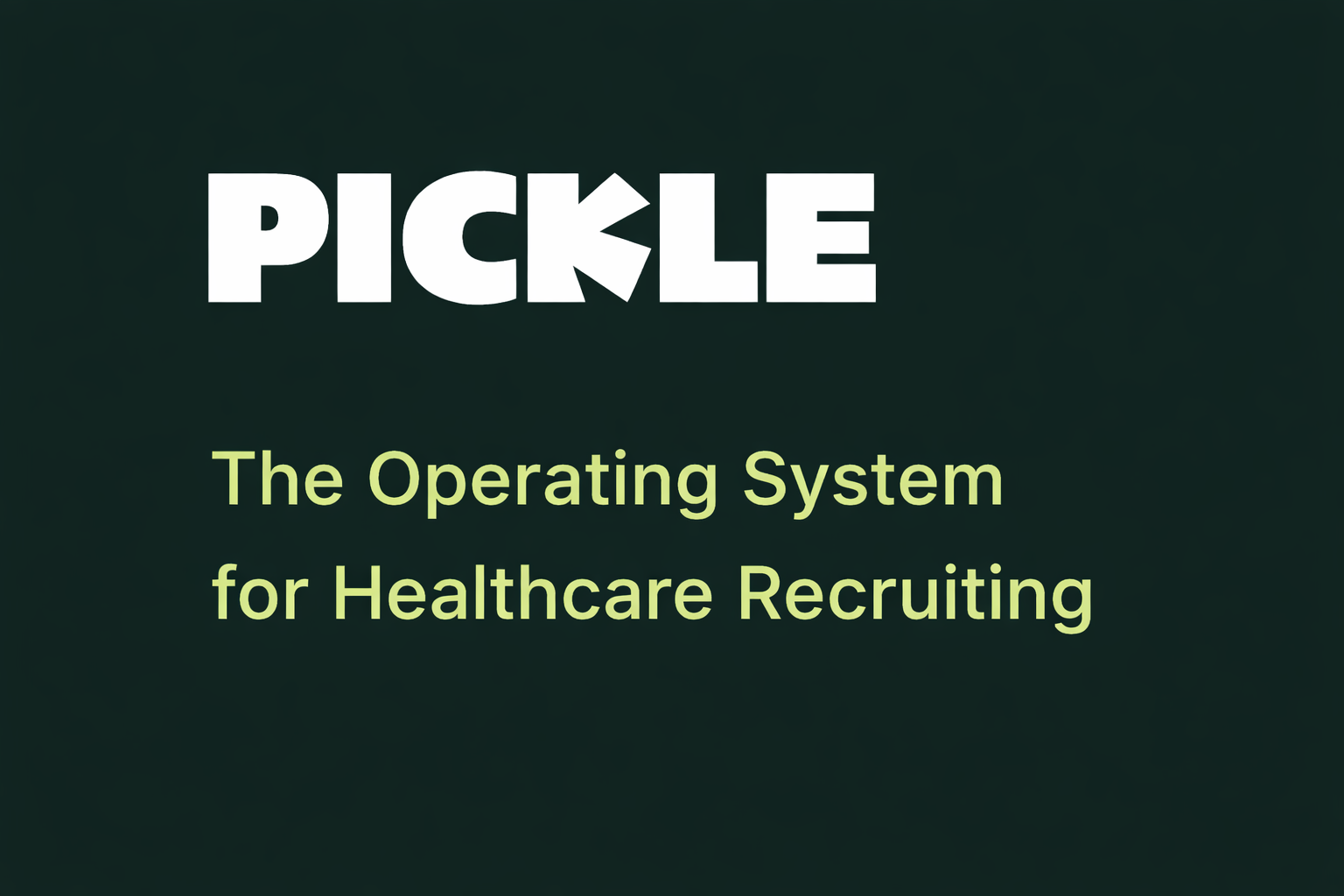 Pickle healthcare job platform
